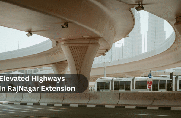 Raj Nagar Extension Connectivity